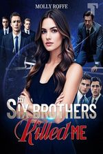 My Six Brothers Killed Me (Caroline)